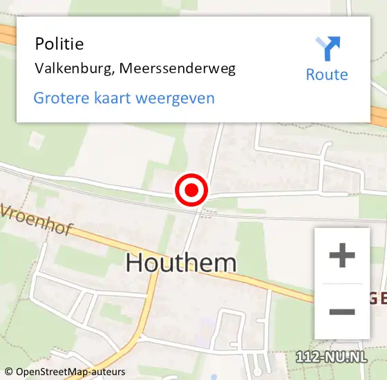 Locatie op kaart van de 112 melding: Politie Valkenburg, Meerssenderweg op 31 mei 2022 09:58