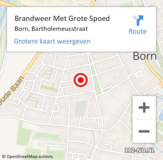 Locatie op kaart van de 112 melding: Brandweer Met Grote Spoed Naar Born, Bartholemeusstraat op 31 mei 2022 10:28