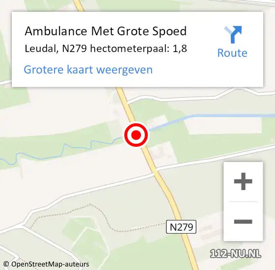 Locatie op kaart van de 112 melding: Ambulance Met Grote Spoed Naar Leudal, N279 hectometerpaal: 1,8 op 31 mei 2022 11:49