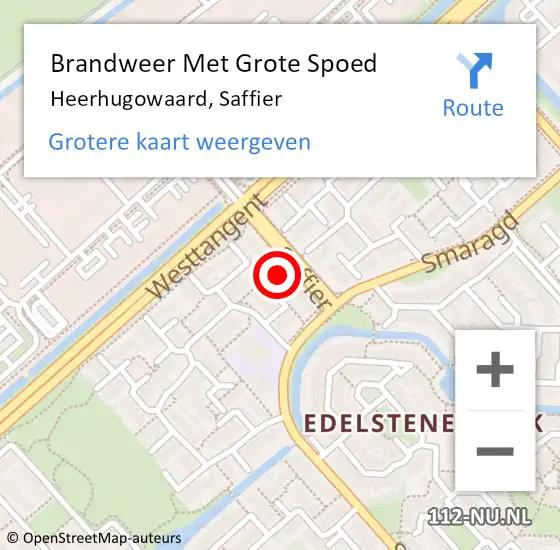 Locatie op kaart van de 112 melding: Brandweer Met Grote Spoed Naar Heerhugowaard, Saffier op 31 mei 2022 13:53