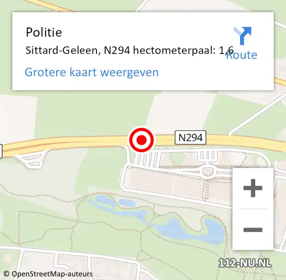 Locatie op kaart van de 112 melding: Politie Sittard-Geleen, N294 hectometerpaal: 1,6 op 31 mei 2022 23:59