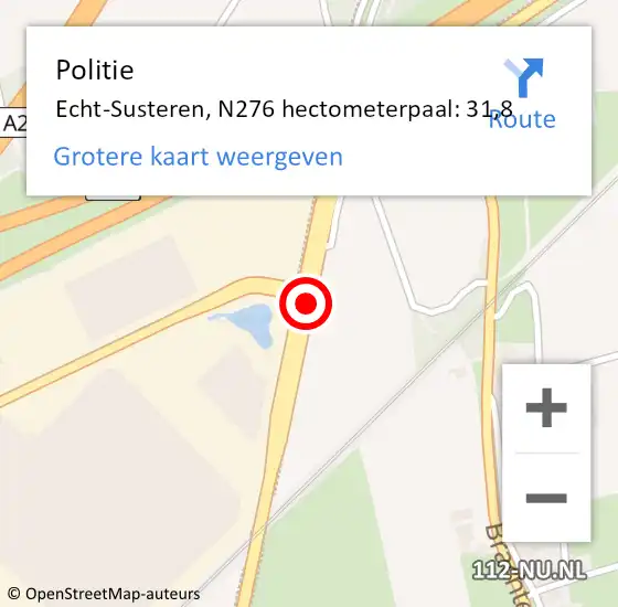 Locatie op kaart van de 112 melding: Politie Echt-Susteren, N276 hectometerpaal: 31,8 op 1 juni 2022 09:19