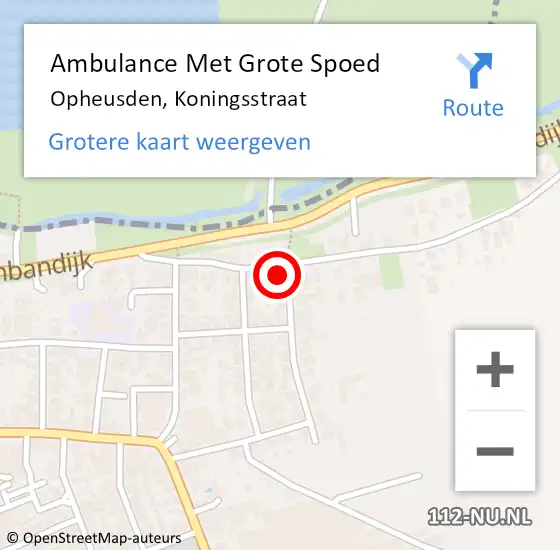 Locatie op kaart van de 112 melding: Ambulance Met Grote Spoed Naar Opheusden, Koningsstraat op 1 juni 2022 11:50