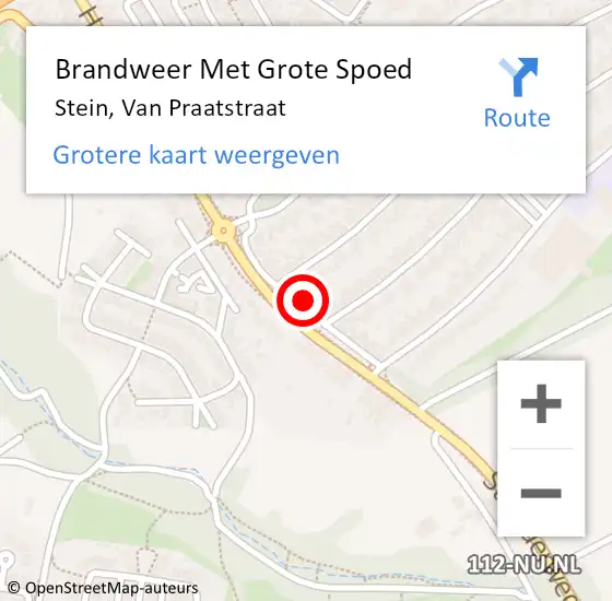 Locatie op kaart van de 112 melding: Brandweer Met Grote Spoed Naar Stein, Van Praatstraat op 1 juni 2022 21:10