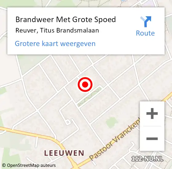 Locatie op kaart van de 112 melding: Brandweer Met Grote Spoed Naar Reuver, Titus Brandsmalaan op 2 juni 2022 08:15