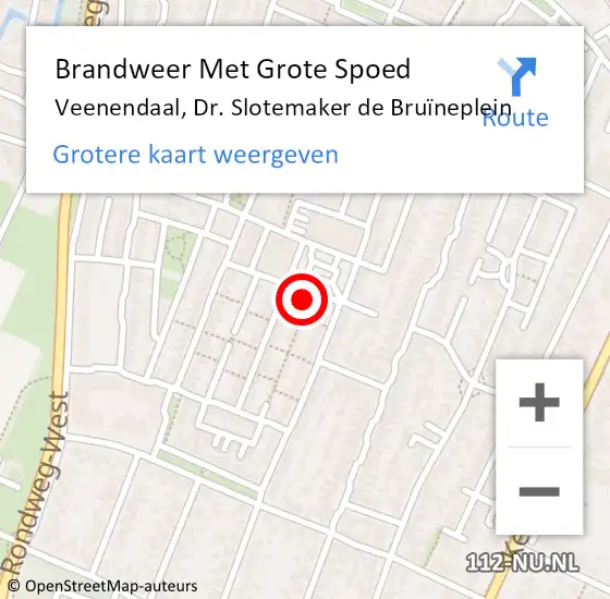 Locatie op kaart van de 112 melding: Brandweer Met Grote Spoed Naar Veenendaal, Dr. Slotemaker de Bruïneplein op 3 juni 2022 03:56