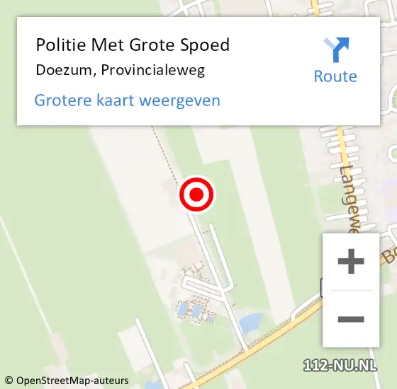 Locatie op kaart van de 112 melding: Politie Met Grote Spoed Naar Doezum, Provincialeweg op 3 juni 2022 14:02