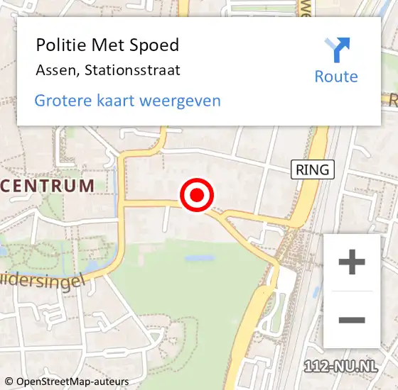 Locatie op kaart van de 112 melding: Politie Met Spoed Naar Assen, Stationsstraat op 4 juni 2022 01:18