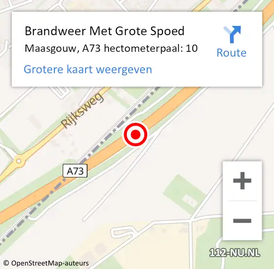 Locatie op kaart van de 112 melding: Brandweer Met Grote Spoed Naar Maasgouw, A73 hectometerpaal: 10 op 4 juni 2022 13:05