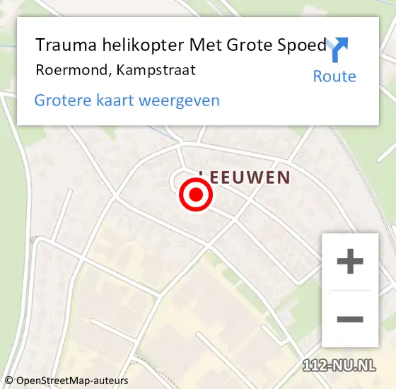 Locatie op kaart van de 112 melding: Trauma helikopter Met Grote Spoed Naar Roermond, Kampstraat op 4 juni 2022 20:49