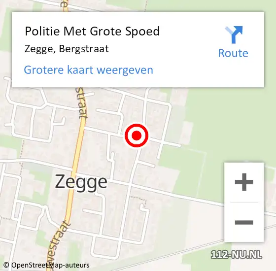 Locatie op kaart van de 112 melding: Politie Met Grote Spoed Naar Zegge, Bergstraat op 5 juni 2022 04:35