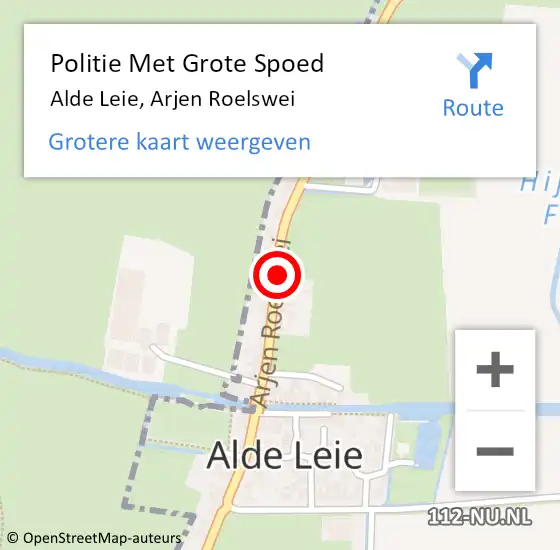 Locatie op kaart van de 112 melding: Politie Met Grote Spoed Naar Alde Leie, Arjen Roelswei op 5 juni 2022 12:44