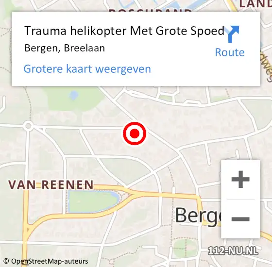 Locatie op kaart van de 112 melding: Trauma helikopter Met Grote Spoed Naar Bergen, Breelaan op 6 juni 2022 23:01