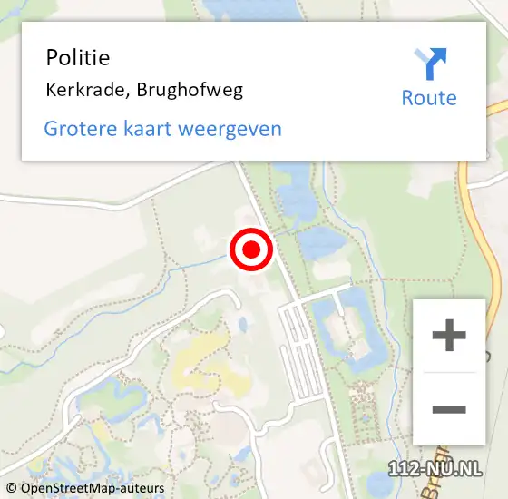 Locatie op kaart van de 112 melding: Politie Kerkrade, Brughofweg op 7 juni 2022 12:25