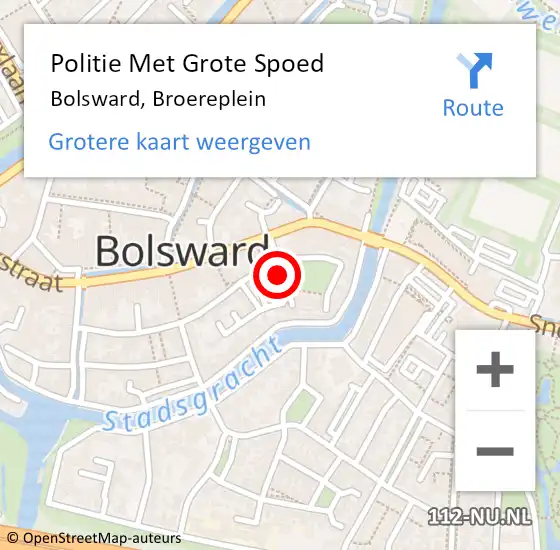 Locatie op kaart van de 112 melding: Politie Met Grote Spoed Naar Bolsward, Broereplein op 7 juni 2022 15:21