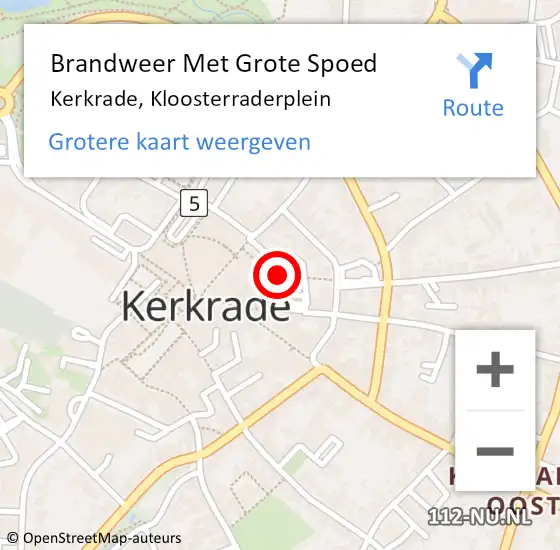 Locatie op kaart van de 112 melding: Brandweer Met Grote Spoed Naar Kerkrade, Kloosterraderplein op 7 juni 2022 17:09