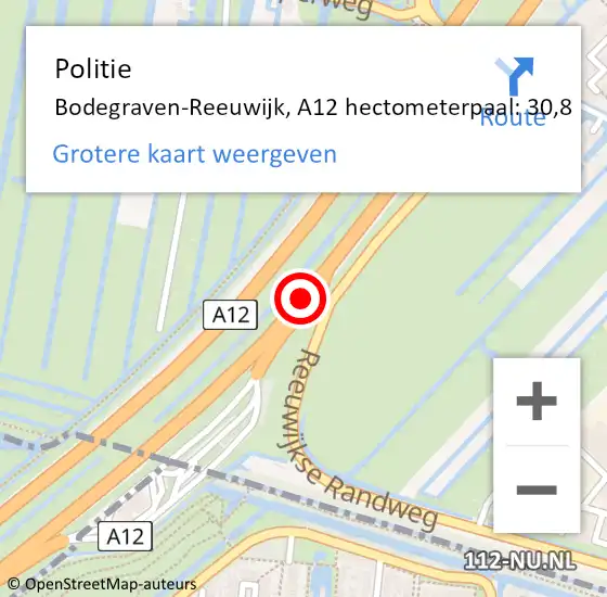 Locatie op kaart van de 112 melding: Politie Bodegraven-Reeuwijk, A12 hectometerpaal: 30,8 op 7 juni 2022 21:32