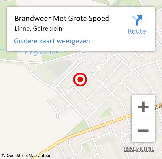 Locatie op kaart van de 112 melding: Brandweer Met Grote Spoed Naar Linne, Gelreplein op 8 juni 2022 11:35