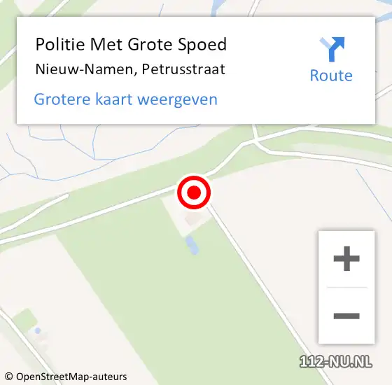 Locatie op kaart van de 112 melding: Politie Met Grote Spoed Naar Nieuw-Namen, Petrusstraat op 8 juni 2022 14:25