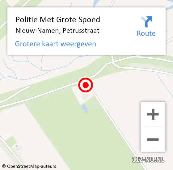 Locatie op kaart van de 112 melding: Politie Met Grote Spoed Naar Nieuw-Namen, Petrusstraat op 8 juni 2022 14:40