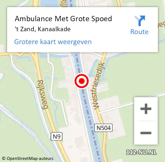 Locatie op kaart van de 112 melding: Ambulance Met Grote Spoed Naar 't Zand, Kanaalkade op 8 juni 2022 21:46