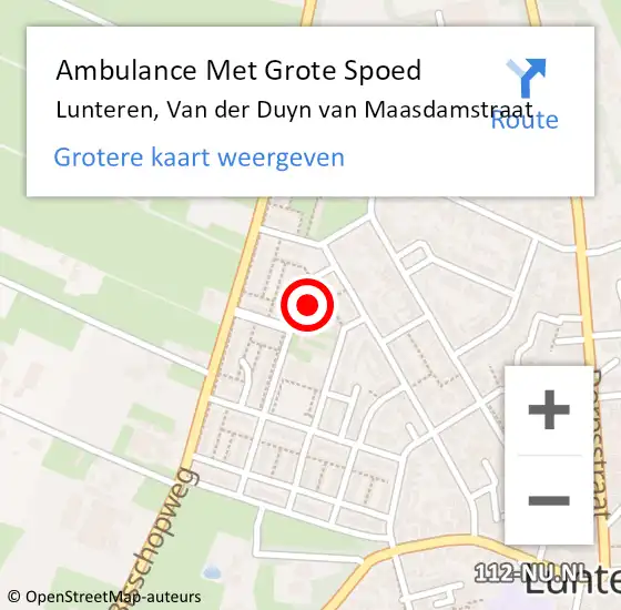 Locatie op kaart van de 112 melding: Ambulance Met Grote Spoed Naar Lunteren, Van der Duyn van Maasdamstraat op 9 juni 2022 02:23