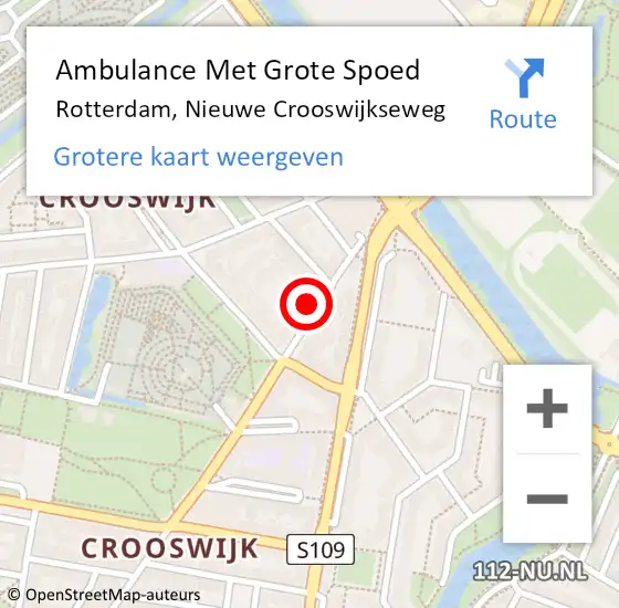 Locatie op kaart van de 112 melding: Ambulance Met Grote Spoed Naar Rotterdam, Nieuwe Crooswijkseweg op 10 juni 2022 09:21