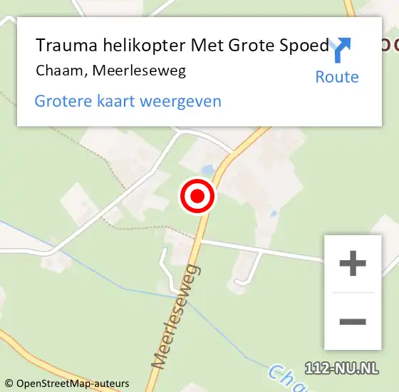 Locatie op kaart van de 112 melding: Trauma helikopter Met Grote Spoed Naar Chaam, Meerleseweg op 11 juni 2022 13:39