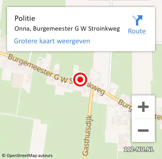 Locatie op kaart van de 112 melding: Politie Onna, Burgemeester G W Stroinkweg op 12 juni 2022 13:12