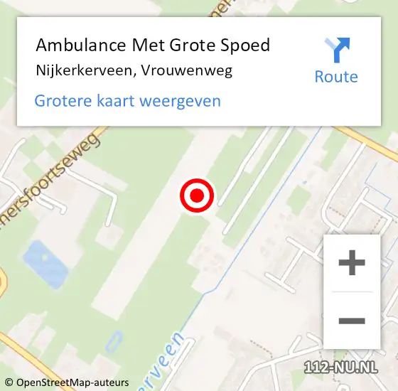 Locatie op kaart van de 112 melding: Ambulance Met Grote Spoed Naar Nijkerkerveen, Vrouwenweg op 12 juni 2022 22:50