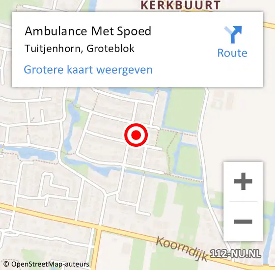 Locatie op kaart van de 112 melding: Ambulance Met Spoed Naar Tuitjenhorn, Groteblok op 13 juni 2022 01:20