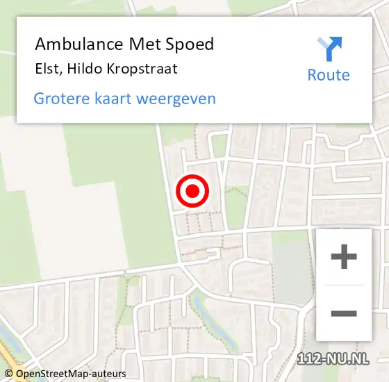 Locatie op kaart van de 112 melding: Ambulance Met Spoed Naar Elst, Hildo Kropstraat op 14 juni 2022 17:01