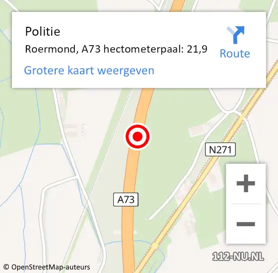 Locatie op kaart van de 112 melding: Politie Roermond, A73 hectometerpaal: 21,9 op 14 juni 2022 17:51