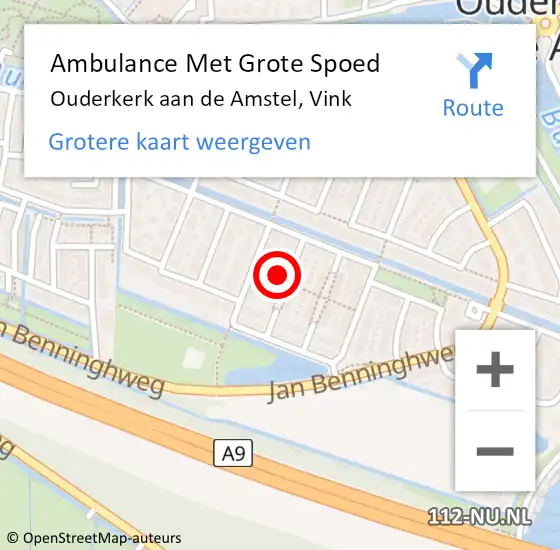 Locatie op kaart van de 112 melding: Ambulance Met Grote Spoed Naar Ouderkerk aan de Amstel, Vink op 14 juni 2022 21:37