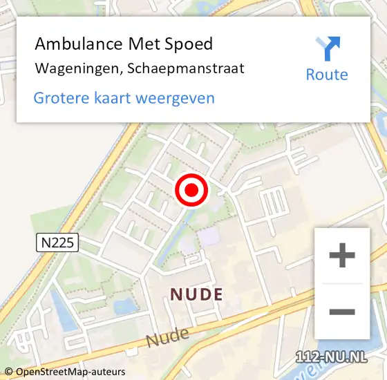 Locatie op kaart van de 112 melding: Ambulance Met Spoed Naar Wageningen, Schaepmanstraat op 15 juni 2022 08:27