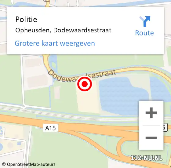 Locatie op kaart van de 112 melding: Politie Opheusden, Dodewaardsestraat op 15 juni 2022 13:56