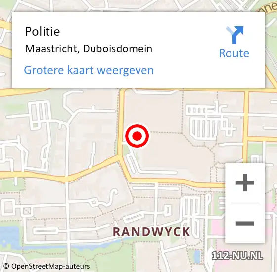 Locatie op kaart van de 112 melding: Politie Maastricht, Duboisdomein op 15 juni 2022 16:54