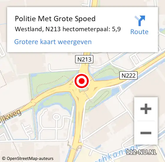 Locatie op kaart van de 112 melding: Politie Met Grote Spoed Naar Westland, N213 hectometerpaal: 5,9 op 15 juni 2022 17:02