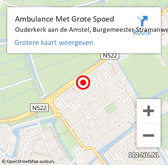 Locatie op kaart van de 112 melding: Ambulance Met Grote Spoed Naar Ouderkerk aan de Amstel, Burgemeester Stramanweg op 15 juni 2022 17:53