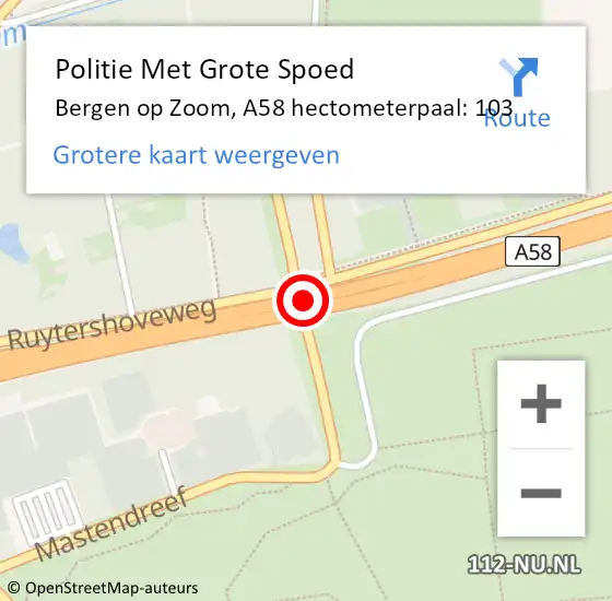 Locatie op kaart van de 112 melding: Politie Met Grote Spoed Naar Bergen op Zoom, A58 hectometerpaal: 103 op 16 juni 2022 08:46