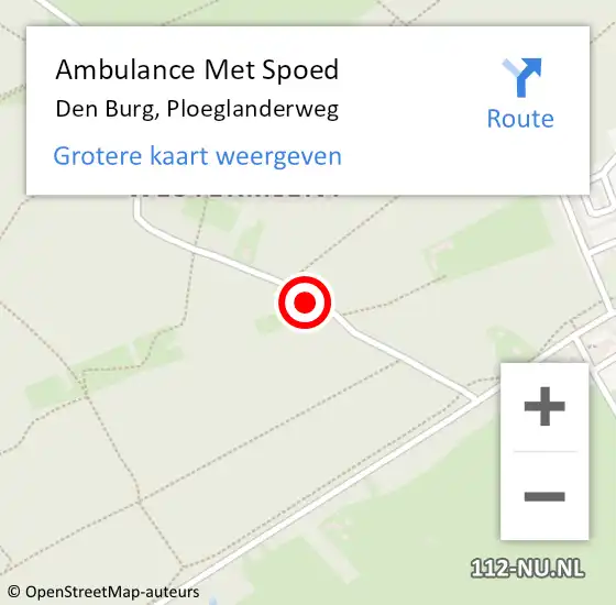 Locatie op kaart van de 112 melding: Ambulance Met Spoed Naar Den Burg, Ploeglanderweg op 17 juni 2022 01:08