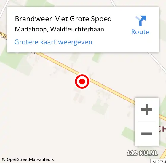Locatie op kaart van de 112 melding: Brandweer Met Grote Spoed Naar Mariahoop, Waldfeuchterbaan op 17 juni 2022 11:57