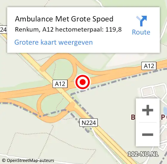 Locatie op kaart van de 112 melding: Ambulance Met Grote Spoed Naar Renkum, A12 hectometerpaal: 119,8 op 17 juni 2022 14:17