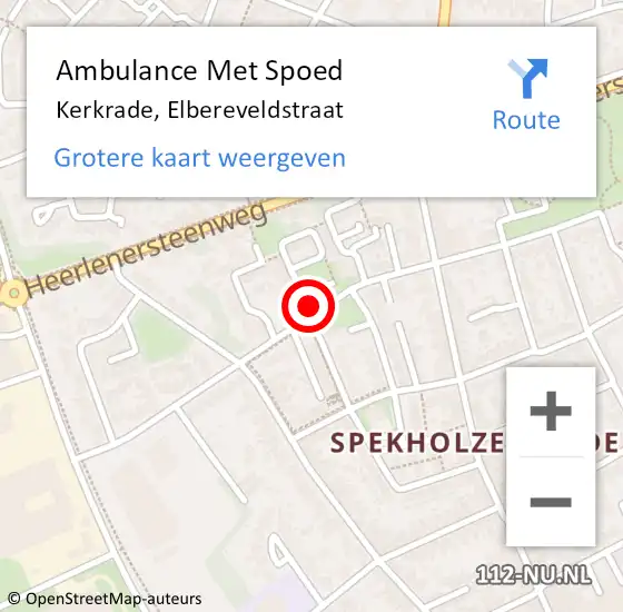 Locatie op kaart van de 112 melding: Ambulance Met Spoed Naar Kerkrade, Elbereveldstraat op 18 juni 2022 04:32