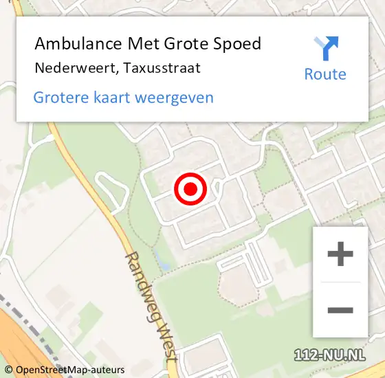 Locatie op kaart van de 112 melding: Ambulance Met Grote Spoed Naar Nederweert, Taxusstraat op 19 juni 2022 13:03