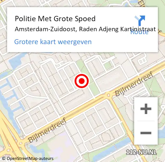 Locatie op kaart van de 112 melding: Politie Met Grote Spoed Naar Amsterdam-Zuidoost, Raden Adjeng Kartinistraat op 19 juni 2022 14:01