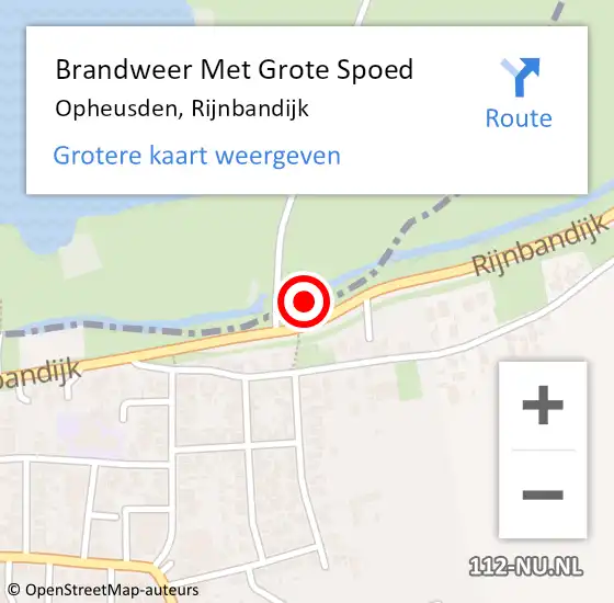 Locatie op kaart van de 112 melding: Brandweer Met Grote Spoed Naar Opheusden, Rijnbandijk op 20 juni 2022 09:58