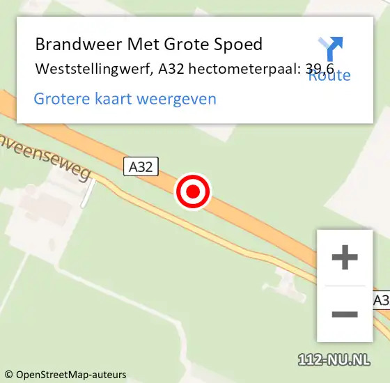 Locatie op kaart van de 112 melding: Brandweer Met Grote Spoed Naar Weststellingwerf, A32 hectometerpaal: 39,6 op 20 juni 2022 19:48