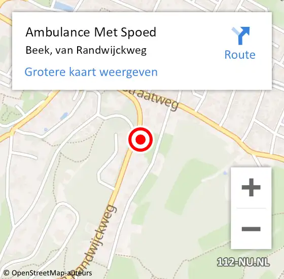 Locatie op kaart van de 112 melding: Ambulance Met Spoed Naar Beek, van Randwijckweg op 20 juni 2022 19:50