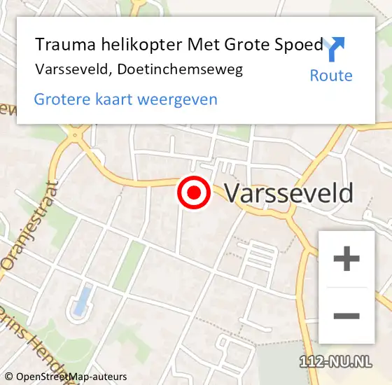 Locatie op kaart van de 112 melding: Trauma helikopter Met Grote Spoed Naar Varsseveld, Doetinchemseweg op 21 juni 2022 08:05